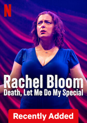 Netflix: Rachel Bloom: Death, Let Me Do My Special | <strong>Opis Netflix</strong><br> Comedian and actor Rachel Bloom muses on birth, death, cosmic uncertainty and pungent trees in this whimsical and reflective musical comedy special. | Oglądaj film na Netflix.com